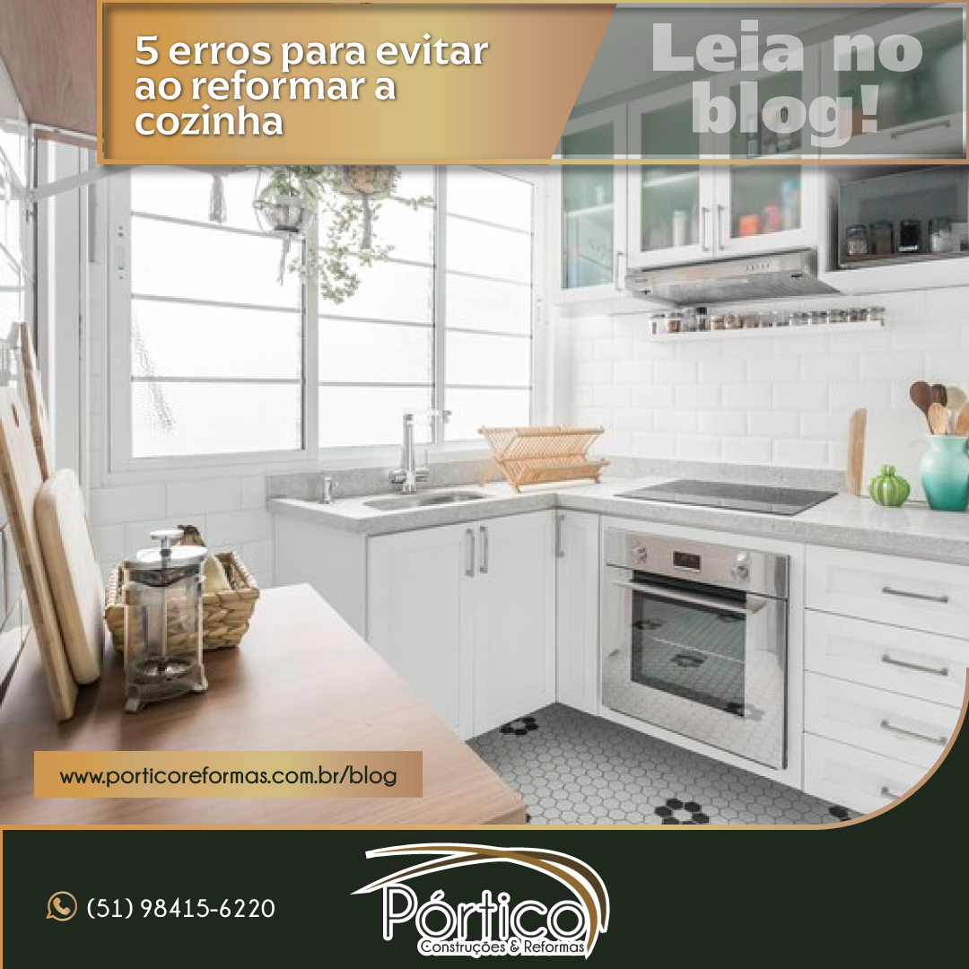 5 erros para evitar ao reformar a cozinha